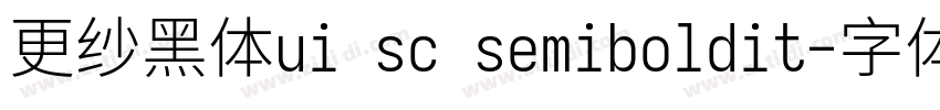 更纱黑体ui sc semiboldit字体转换